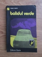 Traian Tandin - Bolidul verde