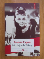 Truman Capote - Mic dejun la Tiffany