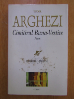 Tudor Arghezi - Cimitirul Buna-Vestire