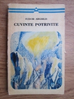 Tudor Arghezi - Cuvinte potrivite