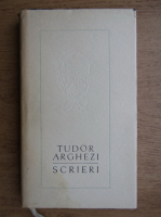 Tudor Arghezi - Scrieri (volumul 6)