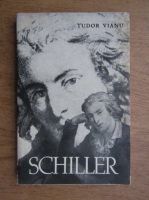 Tudor Vianu - Schiller