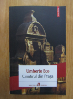 Umberto Eco - Cimitirul din Praga