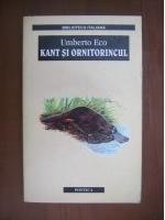 Umberto Eco - Kant si ornitorincul