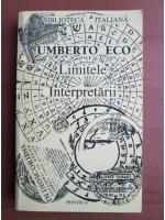 Umberto Eco - Limitele interpretarii