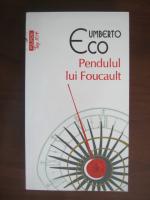 Umberto Eco - Pendulul lui Foucault