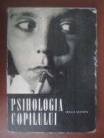 Ursula Schiopu - Psihologia copilului