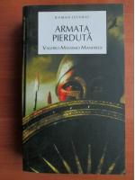Valerio Massimo Manfredi - Armata pierduta