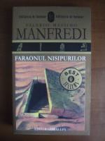 Valerio Massimo Manfredi - Faraonul nisipurilor