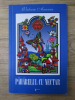 Valeriu Anania - Paharelul cu nectar