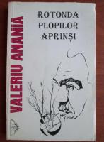Valeriu Anania - Rotonda plopilor aprinsi