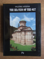 Valeriu Anania - The Heavens of the Olt