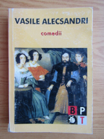 Vasile Alecsandri - Comedii
