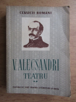 Vasile Alecsandri - Teatru (volumul 2)