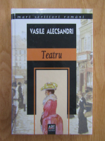 Vasile Alecsandri - Teatru