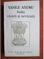 Vasile Andru - India vazuta si nevazuta