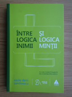 Vasile Dem. Zamfirescu - Intre logica inimii si logica mintii