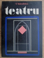 Vasile Voiculescu - Teatru
