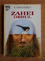 Vasile Voiculescu - Zahei orbul