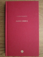 Vasile Voiculescu - Zahei orbul