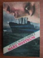 Vicente Blasco Ibanez - Mare Nostrum