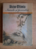 Victor Eftimiu - Nuvele si povesti (volumul 1)