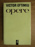 Victor Eftimiu - Opere (volumul 4)