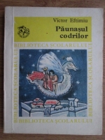 Victor Eftimiu - Paunasul codrilor