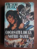 Victor Hugo - Cocosatul de la Notre-Dame