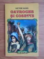 Victor Hugo - Gavroche si Cosette