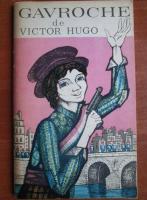 Victor Hugo - Gavroche