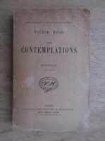 Victor Hugo - Les contemplations. Autrefois (volumul 1, 1920)