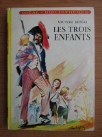 Victor Hugo - Les trois enfants
