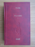 Victor Hugo - Mizerabilii (volumul 1)