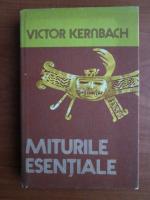 Victor Kernbach - Miturile esentiale