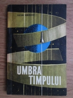 Victor Kernbach - Umbra timpului