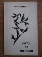 Victor Kernbach - Vantul de miercuri