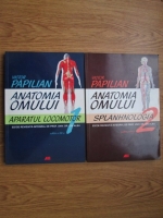 Victor Papilian - Anatomia omului (2 volume)