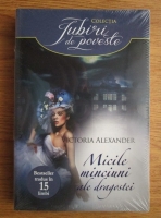 Victoria Alexander - Micile minciuni ale dragostei