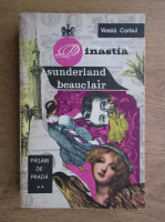 Vintila Corbul - Dinastia Sunderland Beauclair. Pasari de prada (volumul 2)