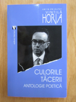 Vintila Horia - Culorile tacerii