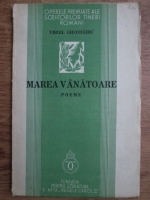 Virgil Gheorghiu - Marea vanatoare (1935)