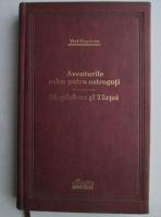 Vlad Musatescu - Aventurile celor patru ostrogoti. Magdalena si Tartoi