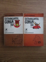 Vlad Musatescu - Extravagantul Conan Doi (2 volume)