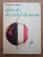 Vladimir Colin - Dincolo de zidul de neon