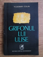 Vladimir Colin - Grifonul lui Ulise