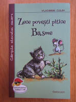 Vladimir Colin - Zece povesti pitice. Basme