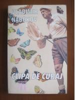 Vladimir Nabokov - Clipa de curaj