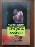 Vladimir Nabokov - Invitatie la esafod