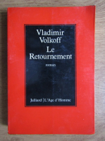 Vladimir Volkoff - Le retournement